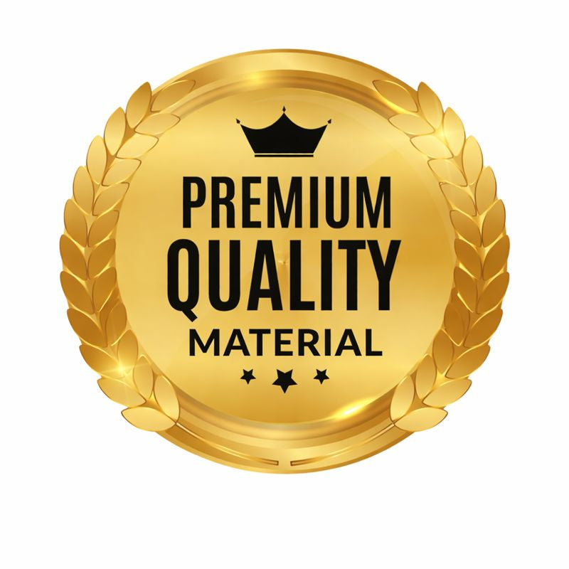 Premium Quality Material